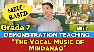 Grade 7 Music (MAPEH) Demonstration Teaching: Pseudo Demonstration Teaching #18