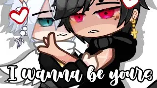 I wanna be yours❗💕 | New trend??🙉 | BL Version😻🫀 | Gacha club ✨