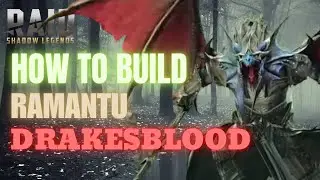 HOW TO BUILD Ramantu Drakesblood | YEAR 2023 | RAID Shadow Legends