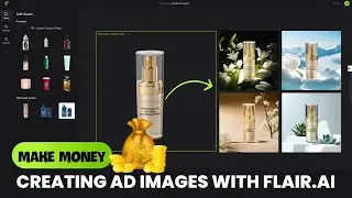 Kiếm tiền tăng thu nhập bằng cách tạo ảnh quảng cáo với Flair AI | How to make money with  Flair AI