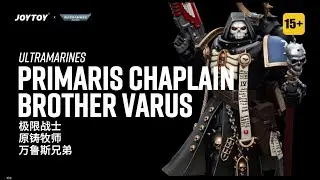 JOYTOY 1/18 Warhammer 40K Ultramarines Primaris Chaplain Brother Varus