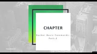 6. Docker Basic Commands   Part 2