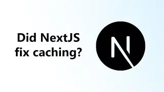 Caching in NextJS was bad. Have they fixed it in NextJS 15?