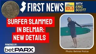 Surfer slammed in Belmar: New details from police bodycam video