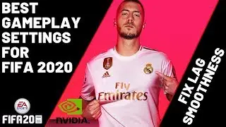 FIFA 20 PC - How to Fix Lag - Best Gameplay Setting - FPS Fix - NVIDIA Graphic Settings 100% WORKING