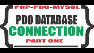 PDO Database Connection  Using PHP