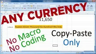Excel Formula to convert Numbers to words in Any Currency:  No Macro No Coding (Updated)