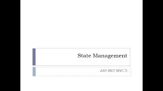 17 - State Management in asp.net mvc