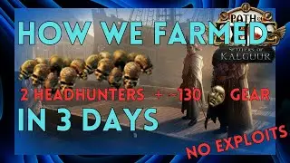 [PoE 3.25] How we farmed two Headhunters and then some in 3 Days