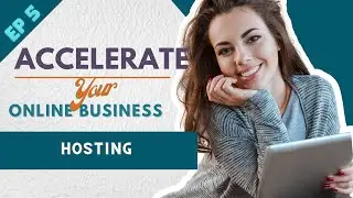 Good Hosting can Accelerate Your Online Businesses, But How ? | Hacks in 2022 [EP5]