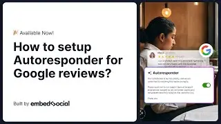 Setting up a Google Reviews Autoresponder