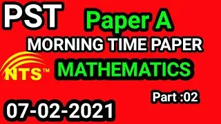 PST TODAY MORNING TIME PAPER | PST 2021 PAPER | TODAY PST PAPER | 