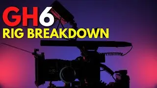 LUMIX GH6 // Hand held RIG BREAKDOWN