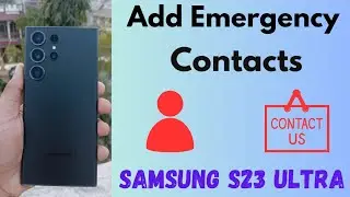 How to Set Emergency Contacts on Samsung S23 Ultra Lock Screen | Add Medical Info