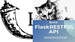 What Is Flask-RESTFUL | Is it better than just Flask? | Should You Learn Flask-Restful?