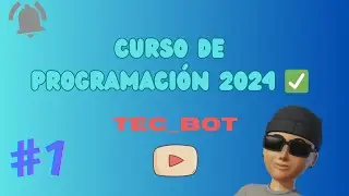 #1 Curso De Programacion 2024 ✅️ (Introducción:  Conceptos Basicos Y avanzados) .