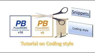 PowerBasic Snippets - Tutorial on Coding Style and Code maintainability