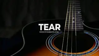 [FREE] Acoustic Guitar Type Beat "Tear"