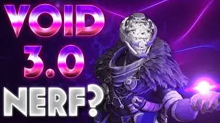 Void 3.0 Is Actually a NERF? - Destiny 2 (Void 3.0 Changes in Witch Queen)