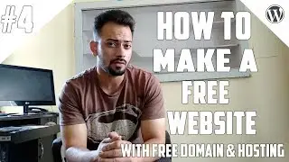 [#4] How to Create A Free Website - with Free domain + hosting - with - wordpress website developer