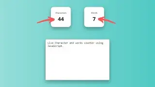 Live Characters and Words Counter using JavaScript | HTML CSS & JS Project Tutorial