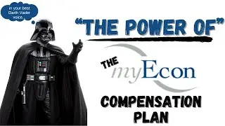 The POWER of the myEcon Compensation Plan