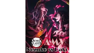 Nezuko vs Daki fight amv / Demon slayer  4k               #demonslayeramv #nezukovsdaki