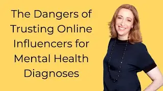 The Dangers of Trusting Online Influencers for Mental Health Diagnoses