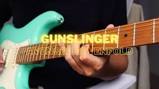 Gunslinger - Avenged Sevenfold (Guitar Cover)