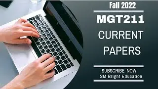 Mgt211|| Final term current papers 2022||Final term preparation|| All in one📚