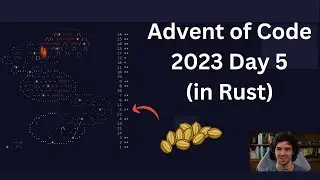 AOC2023 Day 5 (in Rust) solution walkthrough