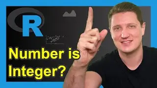 Check if Number is Integer in R (3 Examples) | Test for Whole Numbers | round & all.equal Functions