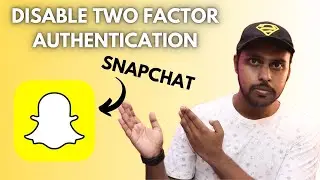 How to disable two factor authentication on snapchat | turn off two factor authentication snapchat