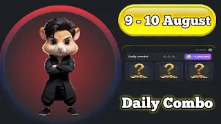 Hamster Kombat Daily Combo 9 - 10 August. Check Your Cards Now!