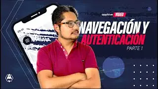 Navegación y autenticación Parte 1📍| Cap. 5