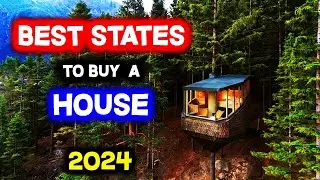 Top 10 BEST STATES to Buy a House in 2024