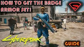 CYBERPUNK 2077 HOW TO GET THE LEGENDARY BADGE ARMOR SET