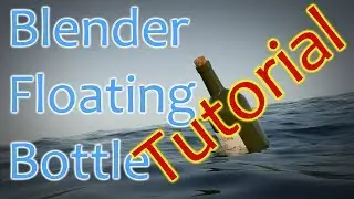 How to make a bottle float in the ocean - Blender Tutorial