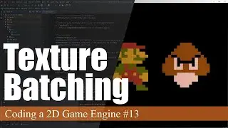 Texture Batching | Coding a 2D Game Engine in Java #13