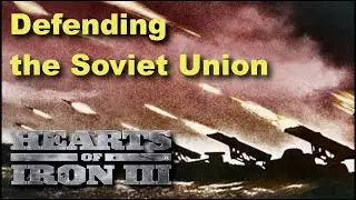 Hearts of Iron 3 - Soviet Union (with my Dad!) PART 3