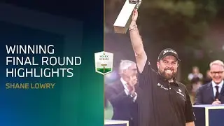 Shane Lowry Winning Final Round Highlights | 2022 BMW PGA Championship