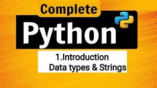 Class 1|Introduction to Python, Data types and strings!! Class1#python #IT #programming