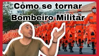 Como se tornar bombeiro militar | como ser bombeiro | quais são as etapas