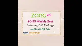 Zong Weekly Best Internet and Call Package 2021 | What Information