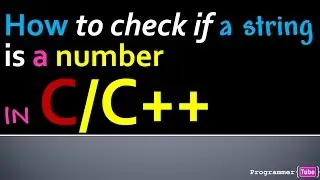 How to check if a string is a valid number or not in C/C++