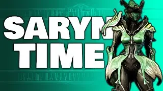 🔴Mastering Saryn and all her synergies! Prepping for Video!