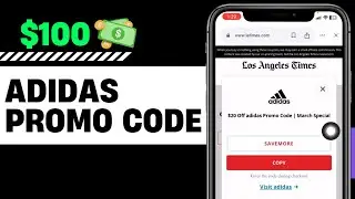 How To Get $100 Adidas Promo Code Online (2024)