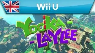 Yooka-Laylee - Trailer (Wii U)