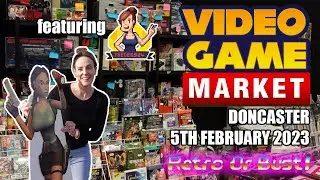 Retro Game Hunting at Doncaster Video Game Market featuring TheGebs24! | Retro Or Bust!