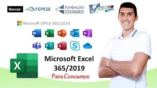 Microsoft Excel 365 - 2019 para Concursos - Conhecimentos sobre Planilhas Eletrônicas - CESGRANRIO.